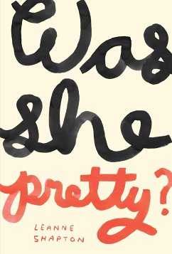 Was She Pretty? - Shapton, Leanne