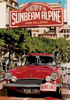 The History of the Sunbeam Alpine - Willshire, John