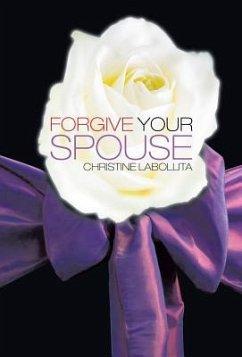 Forgive your Spouse - Labollita, Christine