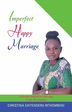 Imperfect Happy Marriage - Chitenderu Mthombeni, Christina