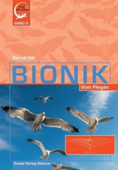 Bionik - Vom Fliegen - Hill, Bernd