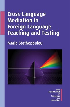 Cross-Language Mediation in Foreign Language Teaching and Testing - Stathopoulou, Maria
