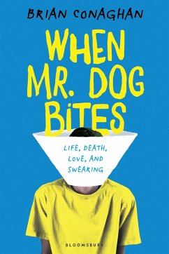 When Mr. Dog Bites - Conaghan, Brian