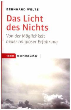 Das Licht des Nichts - Welte, Bernhard