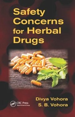 Safety Concerns for Herbal Drugs - Vohora, Divya; Vohora, S B