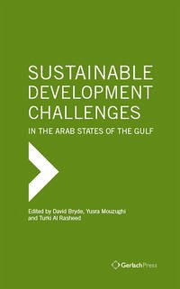 Sustainable Development Challenges in the Arab States of the Gulf - Bryde, David