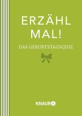 Erzähl mal! Das Geburtstagsquiz   Elma van Vliet