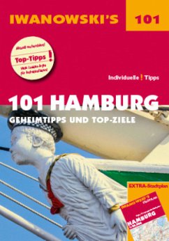 101 Hamburg - Reiseführer von Iwanowski, m. 1 Karte