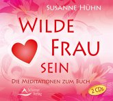 Wilde Frau sein