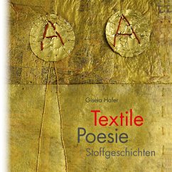 Textile Poesie - Hafer, Gisela