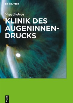 Klinik des Augeninnendrucks - Robert, Yves