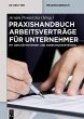 Praxishandbuch Arbeitsverträge für... - Bild 1