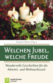 Welchen Jubel, welche Freude Welchen Jubel, welche Freude
