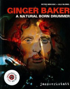 Ginger Baker - A Natural Born Drummer, m. Audio-CD - Brkusic, Peter;Blobel, Ulli
