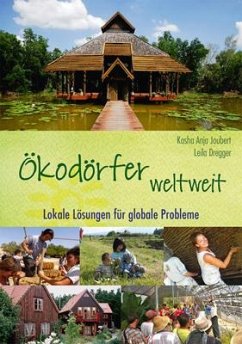 Ökodörfer weltweit - Joubert, Kosha Anja; Dregger, Leila