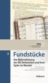 Die Wahrnehmung der NS-Verbrechen und ihrer Opfer im Wandel / Fundstücke Bd.3