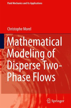 Mathematical Modeling of Disperse Two-Phase Flows - Morel, Christophe