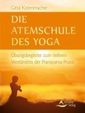 Die Atemschule des Yoga