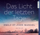 Das Licht der letzten Tage, 6 Audio-CDs