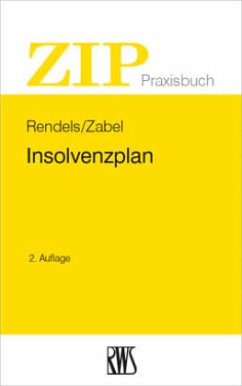 Insolvenzplan - Rendels, Dietmar;Zabel, Karsten