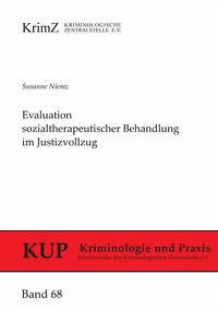 Evaluation sozialtherapeutischer Behandlung im Justizvollzug - Niemz, Susanne