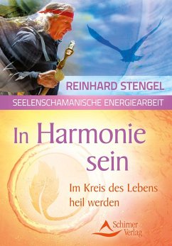 In Harmonie sein - Stengel, Reinhard