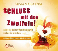 Schluss mit den Zweifeln! - Engl, Silvia M.