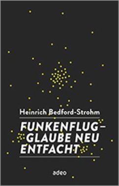 Funkenflug - Glaube neu entfacht - Bedford-Strohm, Heinrich