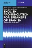 English Pronunciation for Speakers of Spanish
