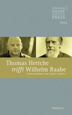 Thomas Hettche trifft Wilhelm Raabe