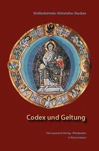 Codex und Geltung - Heinzer, Felix [Hrsg.] und Hans-Peter [Hrsg.] Schmit