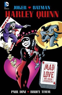 Harley Quinn: Mad Love - Dini, Paul;Timm, Bruce;Puckett, Kelley
