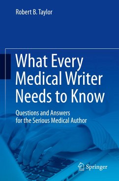 What Every Medical Writer Needs to Know - Taylor, Robert B.