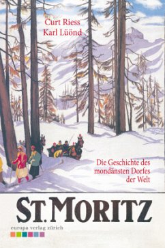 St. Moritz - Riess, Curt;Lüönd, Karl