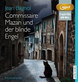 Commissaire Mazan und der blinde Engel / Commissaire Mazan Bd.2 (2 Audio-CDs)