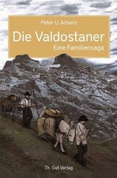 Die Valdostaner - Arbenz, Peter U.