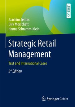 Strategic Retail Management - Zentes, Joachim;Morschett, Dirk;Schramm-Klein, Hanna