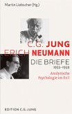 C.G. Jung und Erich Neumann: Die Briefe 1934-1960