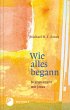 Wie alles begann - Bild 1
