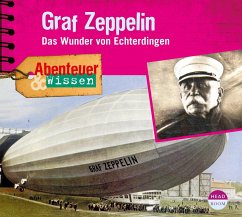 Abenteuer & Wissen: Graf Zeppelin - Koppelmann, Viviane
