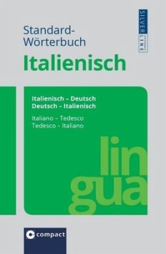 Compact Standard-Wörterbuch Italienisch - Stillo, Tiziana;Holle, Barbara