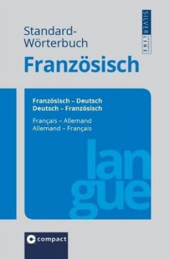 Compact Standard-Wörterbuch Französisch - Glose, Evelyn;Schauwecker, Mireille