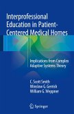 Interprofessional Education in Patient-Centered Medical Homes