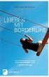 L(i)eben mit Borderline - Bild 1