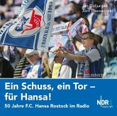 Ein Schuss, ein Tor - für Hansa