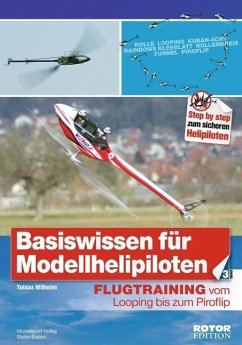 Basiswissen für Modellhelipiloten 03 - Wilhelm, Tobias