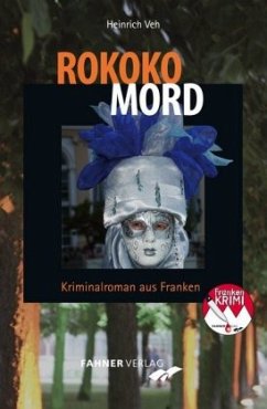 Rokoko-Mord - Veh, Heinrich