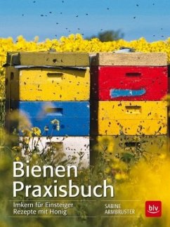 Bienen Praxisbuch - Armbruster, Sabine