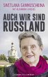 Auch wir sind Russland - Bild 1