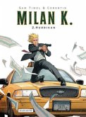 Milan K. - Hurrikan Milan K. - Hurrikan